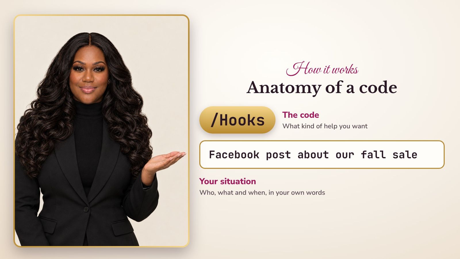 Anatomy of a code: /Hooks is the code; Facebook post about our fall sale is your situation.