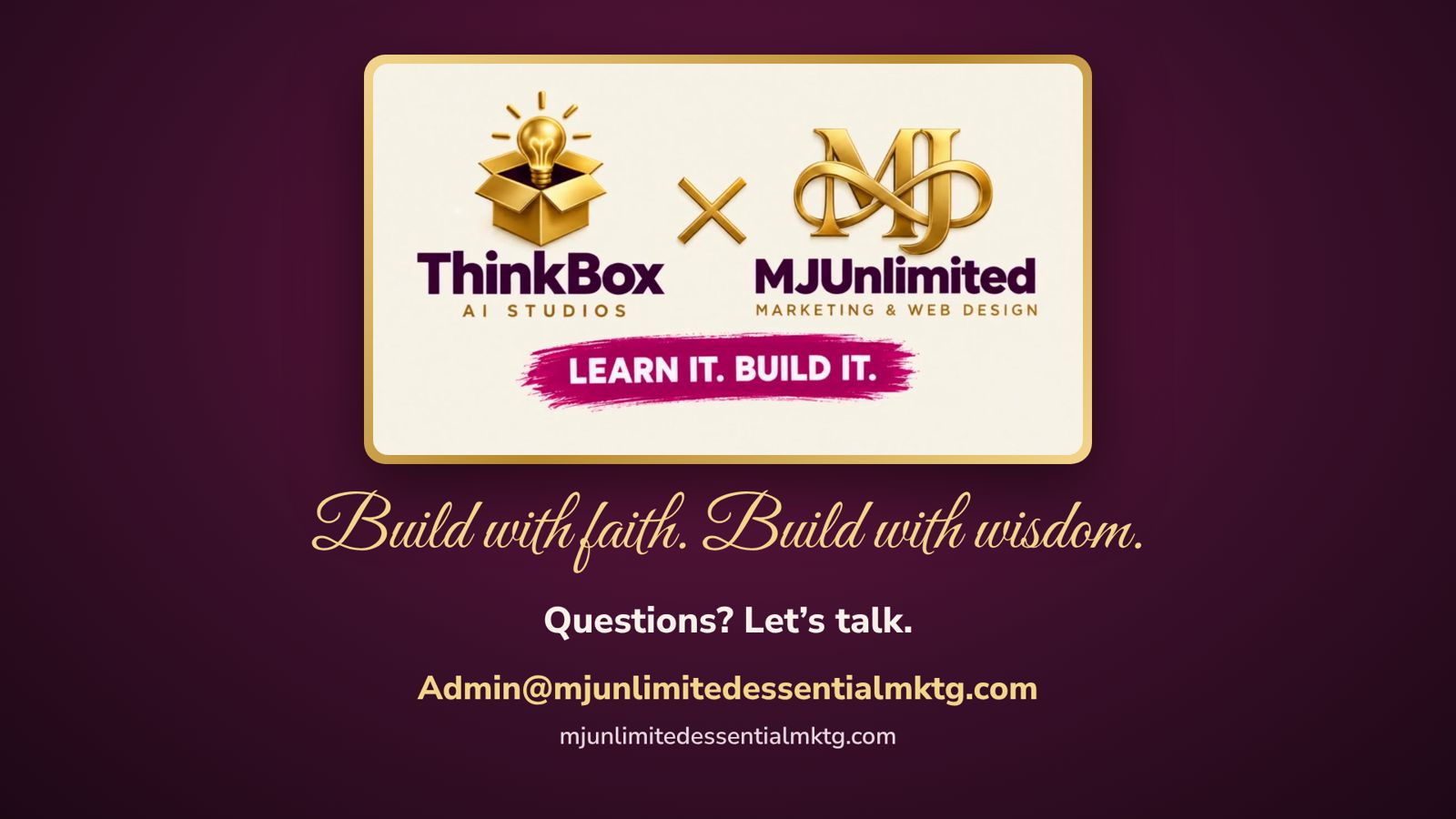 ThinkBox AI Studios × MJUnlimited Marketing & Web Design. Learn it. Build it.